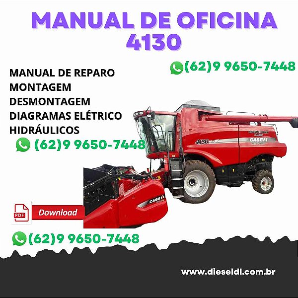 MANUAL DE SERVIÇO OFICINA 4130 COLHEITADEIRA CASE + DIAGRAMAS