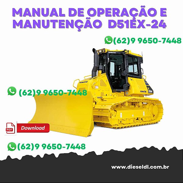 MANUAL DE OPERAÇÃO E MANUTENÇÃO TRATOR DE ESTEIRA D51EX-24 / D51PX-24  KOMATSU