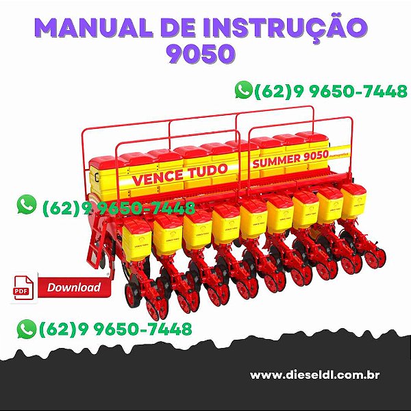 MANUAL DE OPERAÇÃO PLANTADEIRA SUMMER 9050 VENCE TUDO