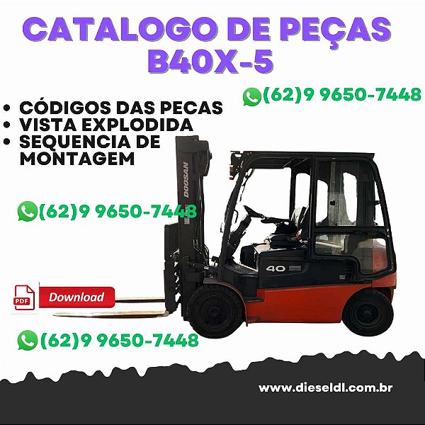 CATÁLOGO DE PEÇAS  EMPILHADEIRA  B40X-5, B45X-5, B50X-5 DOOSAN