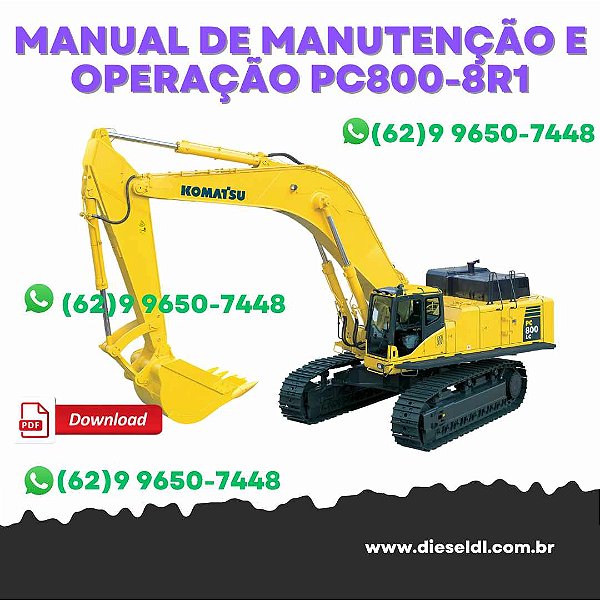 MANUAL DE OPERAÇÃO E MANUTENÇÃO ESCAVADEIRA  PC800-8R1, PC800SE-8R1 KOMATSU