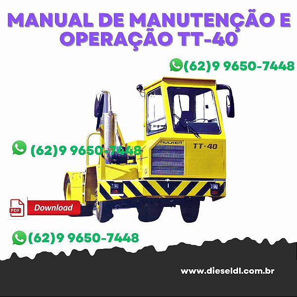 MANUAL DE OPERAÇÃO E MANUTENÇÃO  TRATOR TERMINAL  TT-40 RUCKER