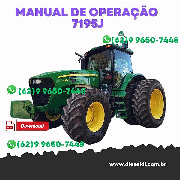 MANUAL DE OPERAÇÃO  TRATORES 7195J, 7210J, 7225J  JOHN DEERE