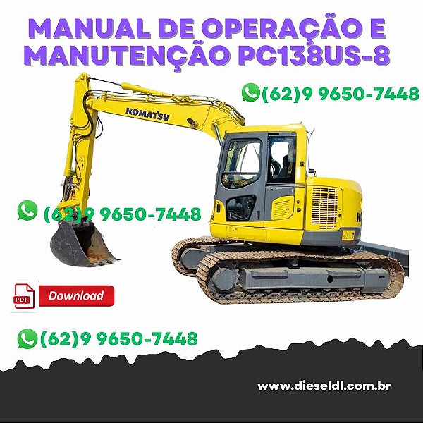 MANUAL DE OPERAÇÃO E MANUTENÇÃO ESCAVADEIRA PC138US-8 / PC138USLC-8  KOMATSU