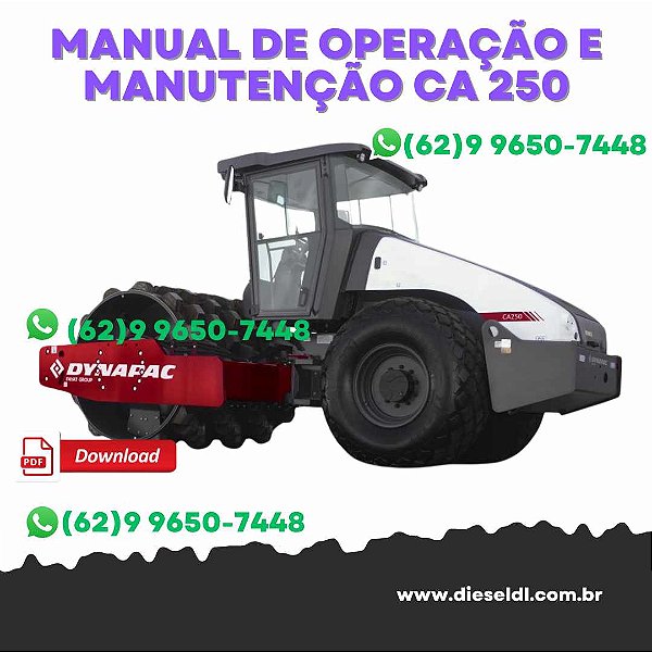 MANUAL DE OPERAÇÃO E MANUTENÇÃO  ROLO COMPACTODOR CA250 DYNAPAC