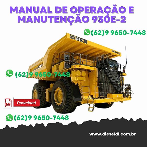 MANUAL DE OPERAÇÃO E MANUTENÇÃO  BASCULANTE 930E-2 KOMATSU
