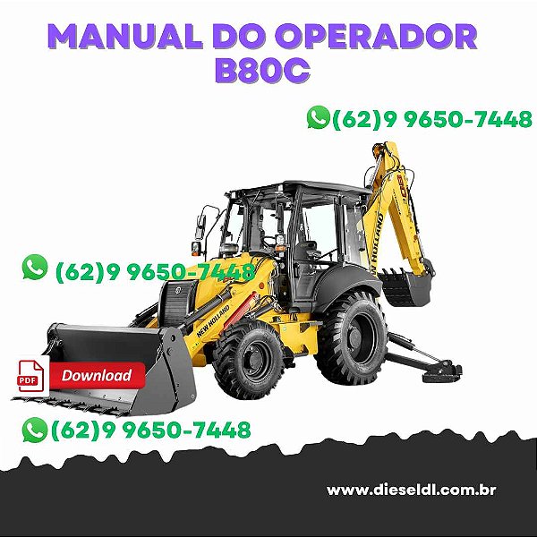 MANUAL DO OPERADOR  RETROESCAVADEIRA  B80C NEW HOLLAND