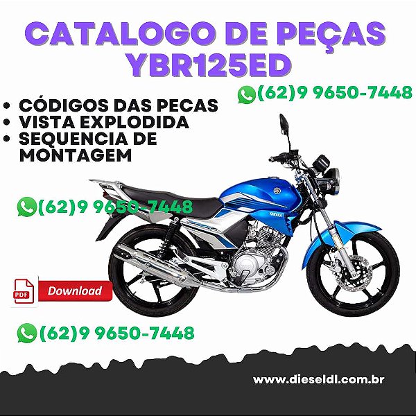 CATÁLOGO DE PEÇAS  MOTO YAMAHA  YBR125ED, YBR125E, YBR125K