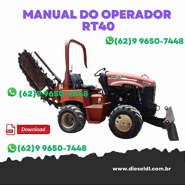 MANUAL DO OPERADOR  TRATOR RT40   DITCH WITCH