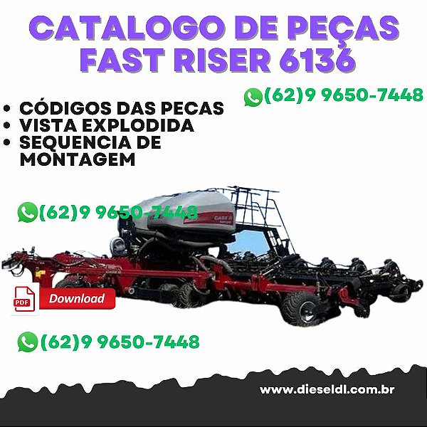 CATALOGO DE PEÇAS FAST RISER 6136 ESP 50CM PLANTADEIRA CASE IH