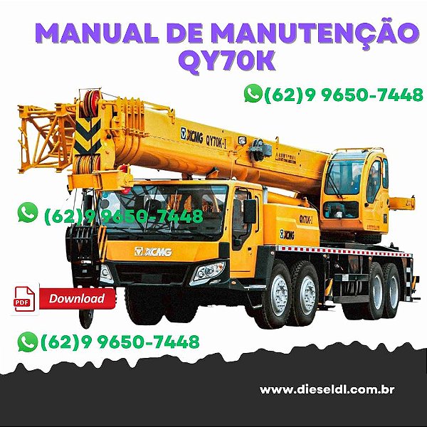 MANUAL DE MANUTENÇÃO GUINDASTE  QY70K  XCMG