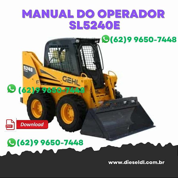 MANUAL DO OPERADOR MINI CARREGADEIRA SL5240E, SL5240E (EU) POWER2  GEHL