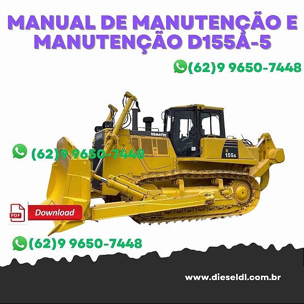 MANUAL DE MANUTENÇÃO E MANUTENÇÃO BULLDOZER  D155A-5  KOMATSU