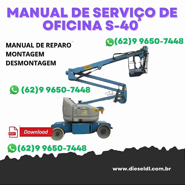 MANUAL DE SERVIÇO DE OFICINA BRAÇO ELEVADOR S-40 GENIE