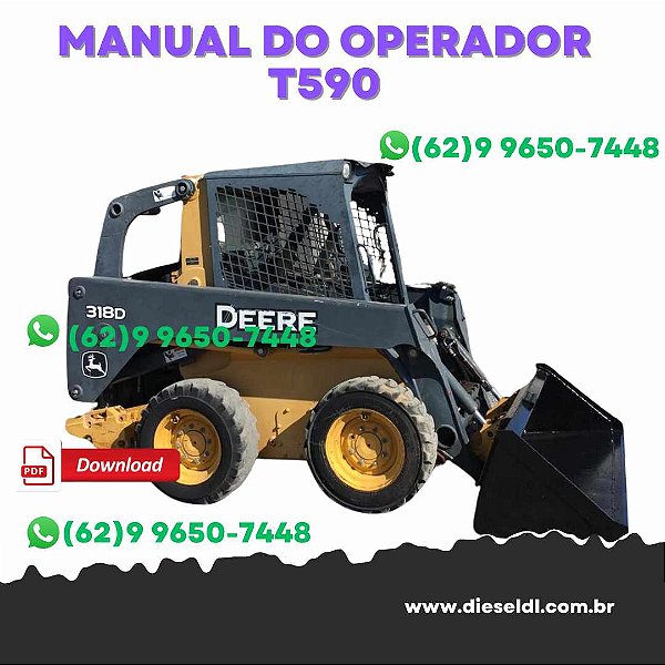 MANUAL DO OPERADOR MINI CARREGADEIRA T590 JOHN DEERE