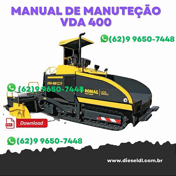 MANUAL DE MANUTENÇÃO VIBROACABADORA  VDA 400, VDA 421, VDA 621, VDA 721 BOMAG