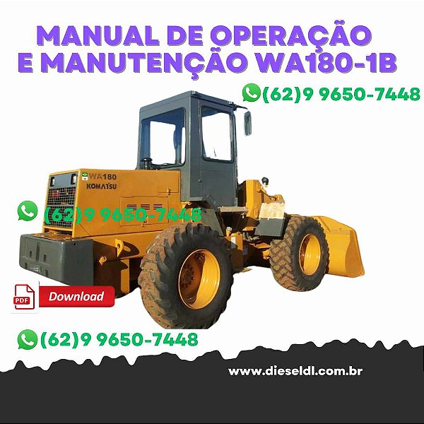 MANUAL DE OPERAÇÃO E MANUTENÇÃO CARREGADEIRA WA180-1B  KOMATSU