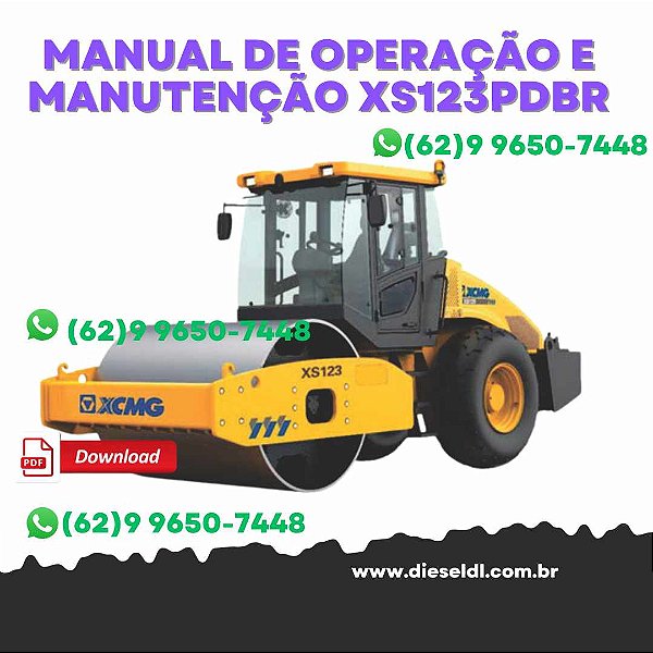 MANUAL DE OPERAÇÃO E MANUTENÇÃO ROLO COMPACTADOR XS123PDBR / XS123BR XCMG