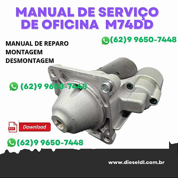 MANUAL DE SERVIÇO DE OFICINA MOTORES DE ARRANQUE - M74DD – M74R – M93R – M100R