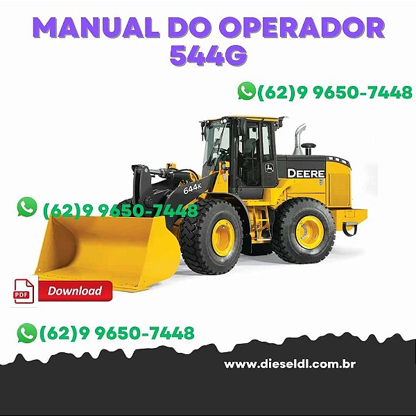 MANUAL DO OPERADOR  CARREGADEIRA 544G, 544G LL, 624G, 644G JOHN DEERE