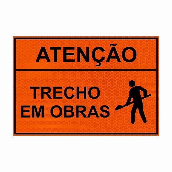 Placa atenção trecho em obras