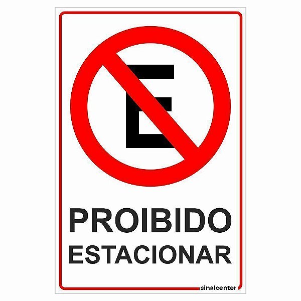 Placa de proibido estacionar