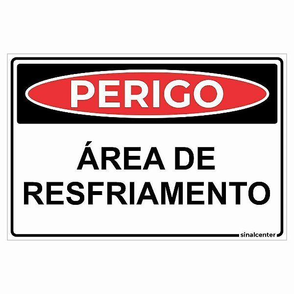 Placa perigo área de resfriamento