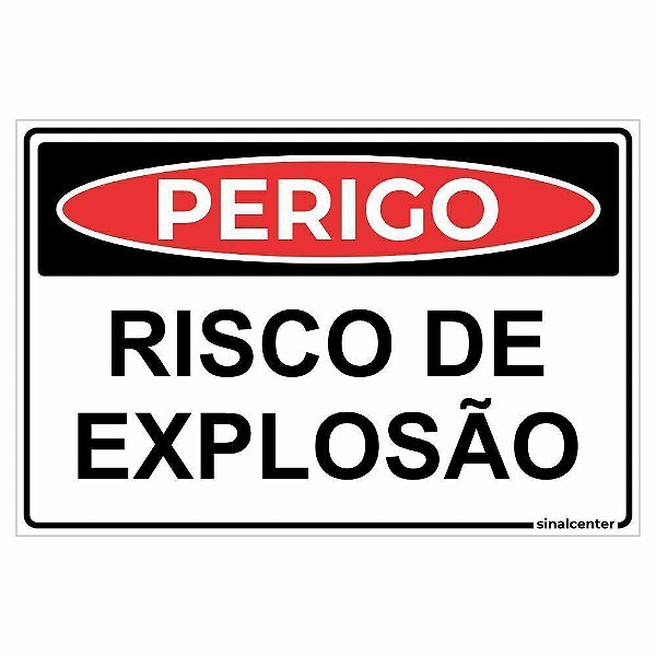 Placa perigo risco de explosão