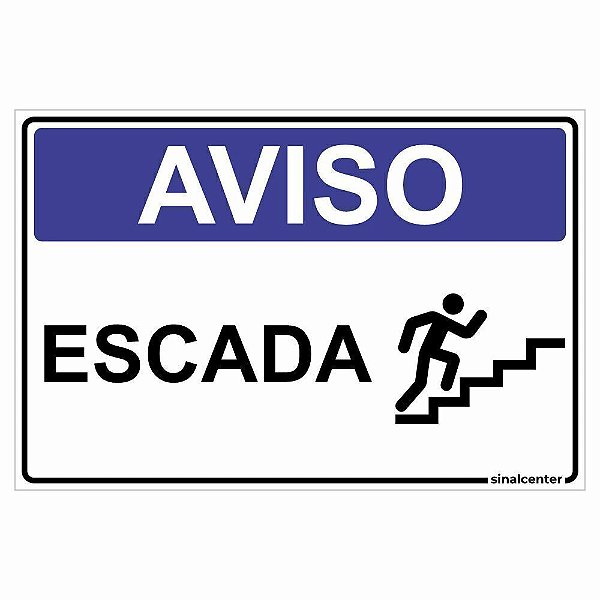 Placa aviso escada