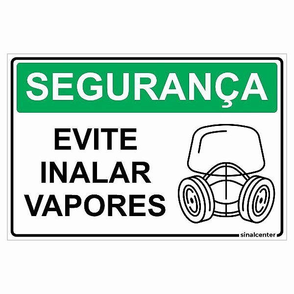 Placa segurança evite inalar vapores