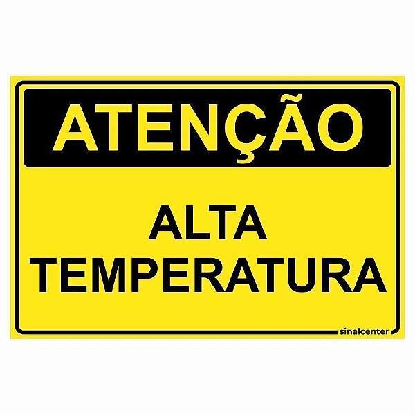 Placa atenção alta temperatura