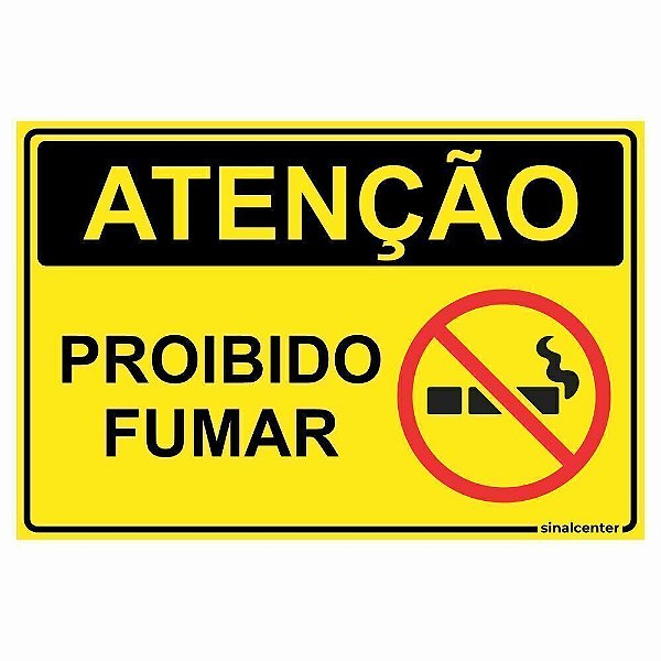 Placa atenção proibido fumar