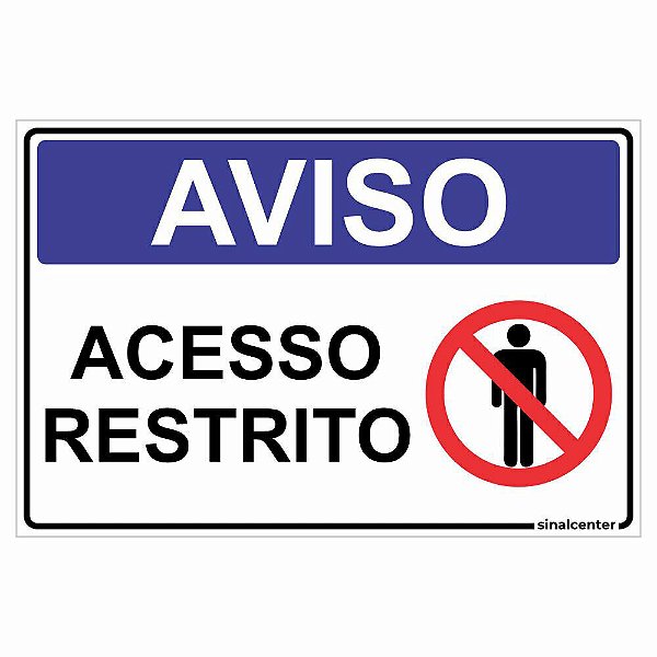 Placa aviso acesso restrito