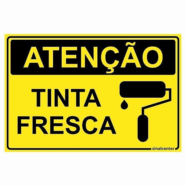 Placa atenção tinta fresca