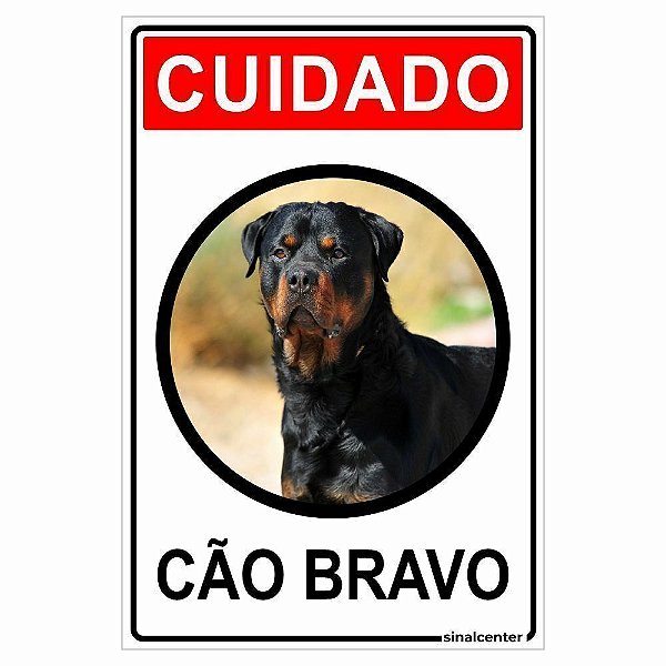 Placa cuidado cão bravo rottweiler