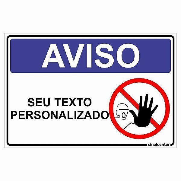 Placa personalizada aviso não entre