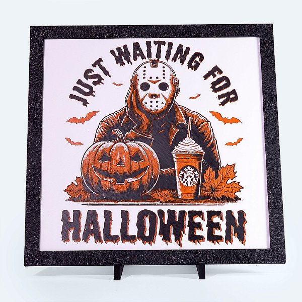 Quadro Just Waiting For Halloween — Placa Decorativa 3D 20x20 cm