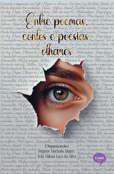 Entre poemas, contos e poesias, olhares