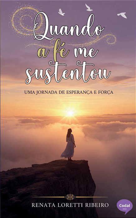 Quando a fé me sustentou - Renata Loretti