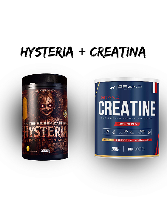 HYSTERIA + CREATINE
