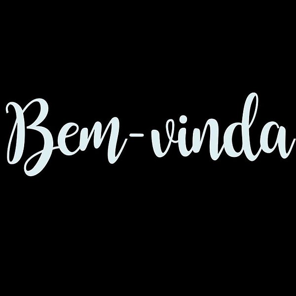 Lettering Transfer para Balão Bem Vinda Branco Parabéns 22X18 cm