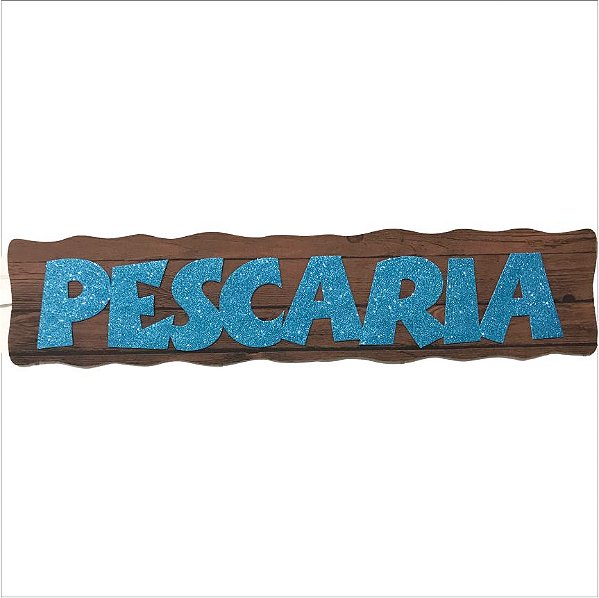 Painel Relevo para Decoração Junino Letreiro Pescaria - 1 Un