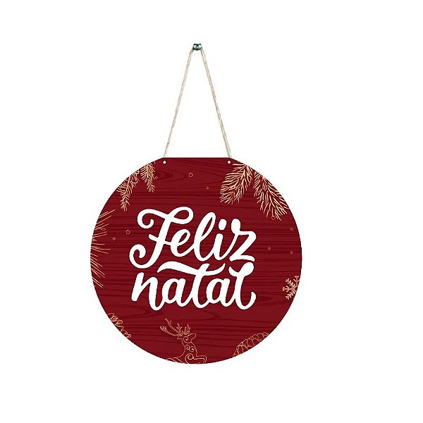 Placa Redonda Feliz Natal MDF - 1 Un