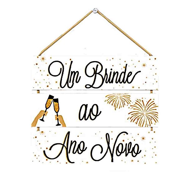 Placa Um Brinde ao Ano Novo 3 Partes MDF - 1 Un