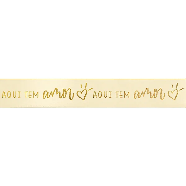 Fita Decorativa Cetim Estampado Aqui Tem Amor 15mmx30m Marfim - 1 Un