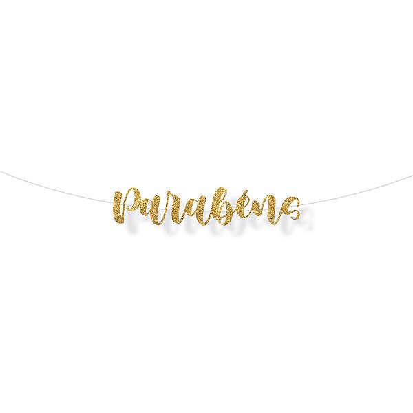 Faixa Decorativa Lettering Glitter Parabéns Ouro
