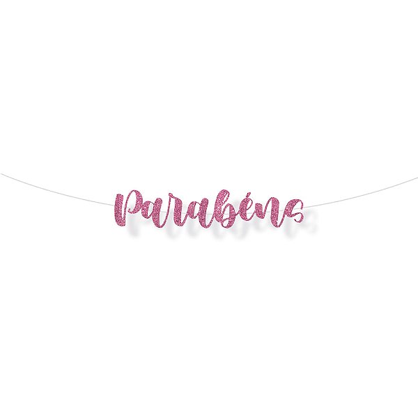 Faixa Decorativa Lettering Glitter Parabéns Rosa