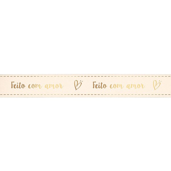Fita de Cetim com Hot Stamping Feito com Amor Perola M 15mmx10m