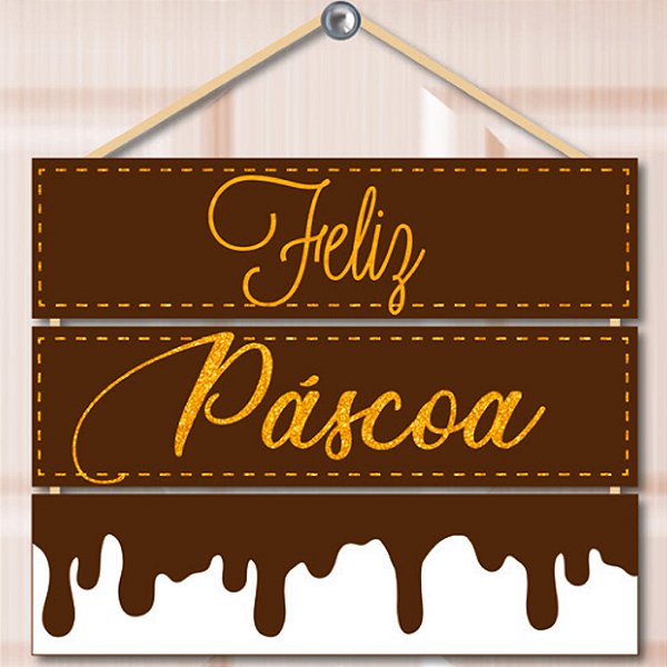 Placa de MDF 3 Partes Chocolate Feliz Páscoa - 1 Un