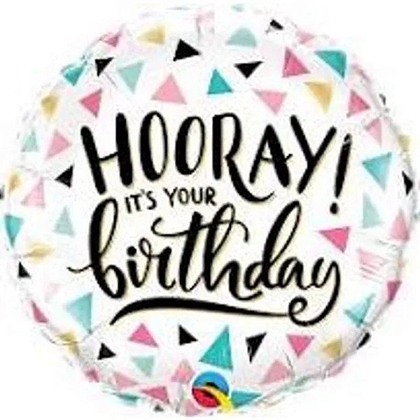 Balão Qualatex 18" - Redondo - Hooray! It'S Your Birthday - 1 Un